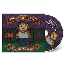 Load image into Gallery viewer, Crawl Among Us: Punk Goes Lullaby