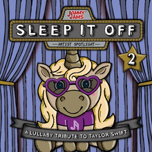 Load image into Gallery viewer, Sleep It Off 2: A Lullaby Tribute To Taylor Swift