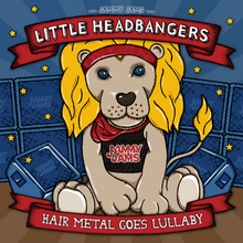 Load image into Gallery viewer, Little Headbangers: Hair Metal Goes Lullaby