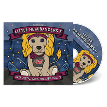 Load image into Gallery viewer, Little Headbangers 6: Hair Metal Goes Lullaby, Vol. 3