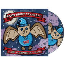 Load image into Gallery viewer, Good Night Crawlers: Classic Alternative Goes Lullaby (CD+Digital Copy)
