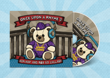 Load image into Gallery viewer, Once Upon A Rhyme 3: Hip-Hop and R&amp;B Go Lullaby
