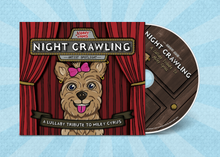 Load image into Gallery viewer, Night Crawling: A Lullaby Tribute To Miley Cyrus
